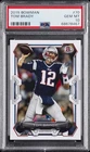 2015 BOWMAN #70 TOM BRADY PSA 10