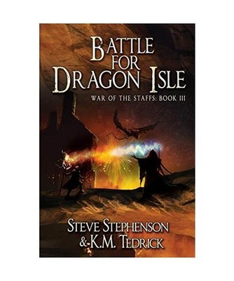 Battle for Dragon Isle, Steve Stephenson, K. M. Tedrick