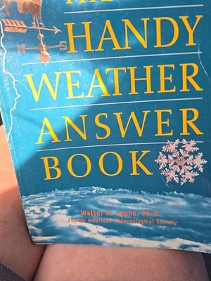 The Handy Weather Answer Book by Walter A. Lyons  PH.D / PAPERBACK 