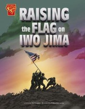 Raising the Flag on Iwo Jima, Library by Yomtov, Nel; Garcia, Eduardo (ILT), ...