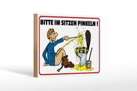 Holzschild Hinweis 18X12Cm Bitte Sitzen Pinkeln Mann Auf Boden Schild