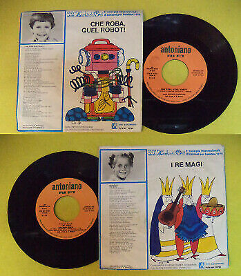 LP 45 7''ZECCHINO D'ORO ANTONIANO Che roba quel robot I re magi 1979 no cd mc*dvd