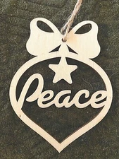 Ornament-Shaped Wood Ornament, with Religious word "Peace" & star $20=Free Ship