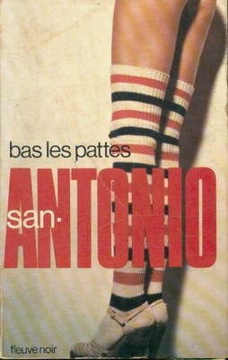 Bas les pattes - San-Antonio - V1801140
