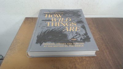			How Wild Things Are, Analiese Gregory, Hardie Grant Books, 2021, 		