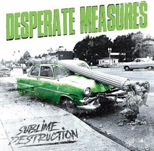 Desperate Measures Sublime Destruction (CD) A...