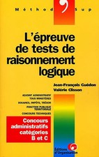 L'Epreuve de tests de raisonnement logique : Concours administratifs catégo