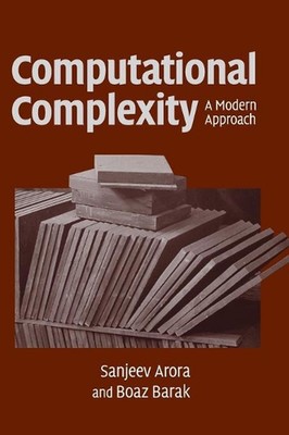 Computational Complexity: A Modern Approach by Sanjeev Arora (English) Hardcover