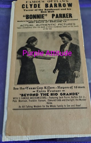 VINTAGE 1934 Bonnie and Clyde Death Photos Handbill / Beyond The Rio Grande...