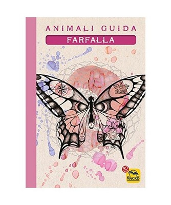 Farfalla. Animali guida, Cristina Cicognani, Eleonora Tassani