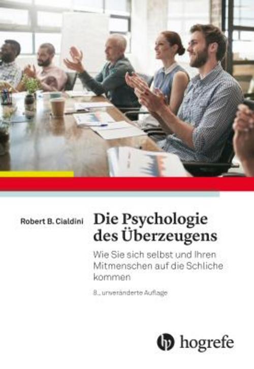 Thumbnail - Die Psychologie Des Überzeugens, Robert B. Cialdini