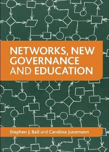 Networks, New Governance and Education Ball Paperback Bristol University Press