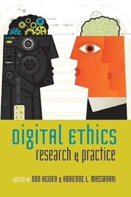 Digital Ethics: Research and Practice by Don Heider (English) Paperback Book