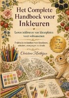 Het Complete Handboek Voor Inkleuren Christina Matthijsse