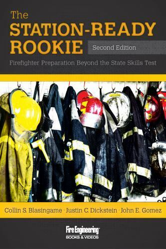 The Station-Ready Rookie: Firefighter Preparation Beyond the State Skills Test - Picture 1 of 1