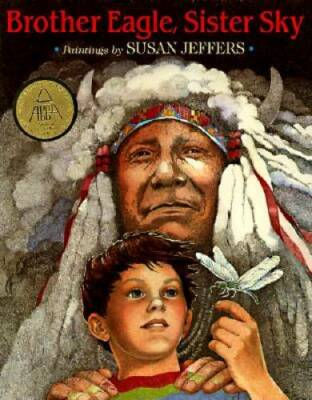 Brother Eagle, Sister Sky - Hardcover By Susan Jeffers - GOOD