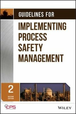 Guidelines for Implementing Process Safety Management: New