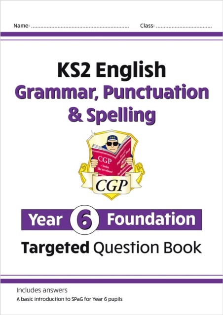 KS2 English Year 6 Foundation Grammar, Punctuation & Spelling Targeted Question