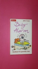 150687 John Crace BABY-ALARM Handbuch f r gestre te V ter