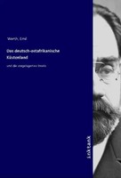 Emil Werth | Das Deutsch-Ostafrikanische KüStenland | Taschenbuch | Deutsch