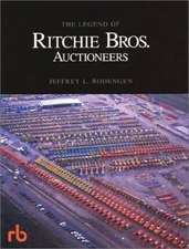 The Legend of Ritchie Bros. Auctioneers