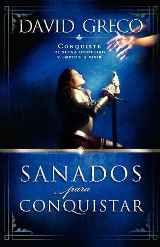 Sr. David Greco Sanados Para Conquistar (taschenbuch)