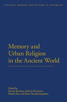 Memory And Urban Religion In The Ancient World | Martin Bommas (U. A.) | Buch