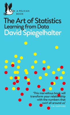The Art of Statistics | Learning from Data | David Spiegelhalter | Taschenbuch