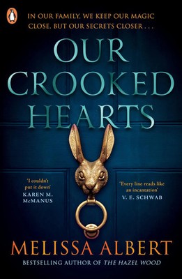 Our Crooked Hearts | Melissa Albert | Englisch | Taschenbuch | 342 S. | 2022