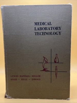 Medical Laboratory Technology Hardcover 3rd Edition-Lynch/Raphael/Mellor/Spare
