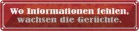 Blechschild 10X46 Cm Wo Informationen Fehlen GerüChte Spruch Zitat Deko Geschenk