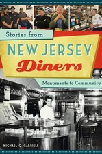 NEW The History Press Stories from New Jersey Diners, NJ 9781467139823 American