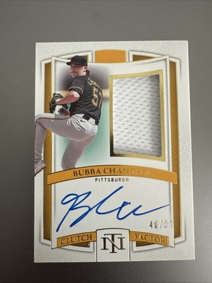 2025 NATIONAL TREASURES- BUBBA CHANDLER CLUTCH FACTOR PATCH AUTO /99! PIRATES