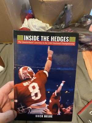 Inside the Hedges Signed Copy Georgia Bulldogs Legend Buck Belue! 1980 Nat Champ