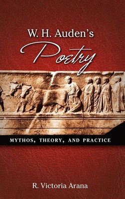 R. Victoria Arana | W. H. Auden's Poetry | Buch | Englisch (2009) | Gebunden