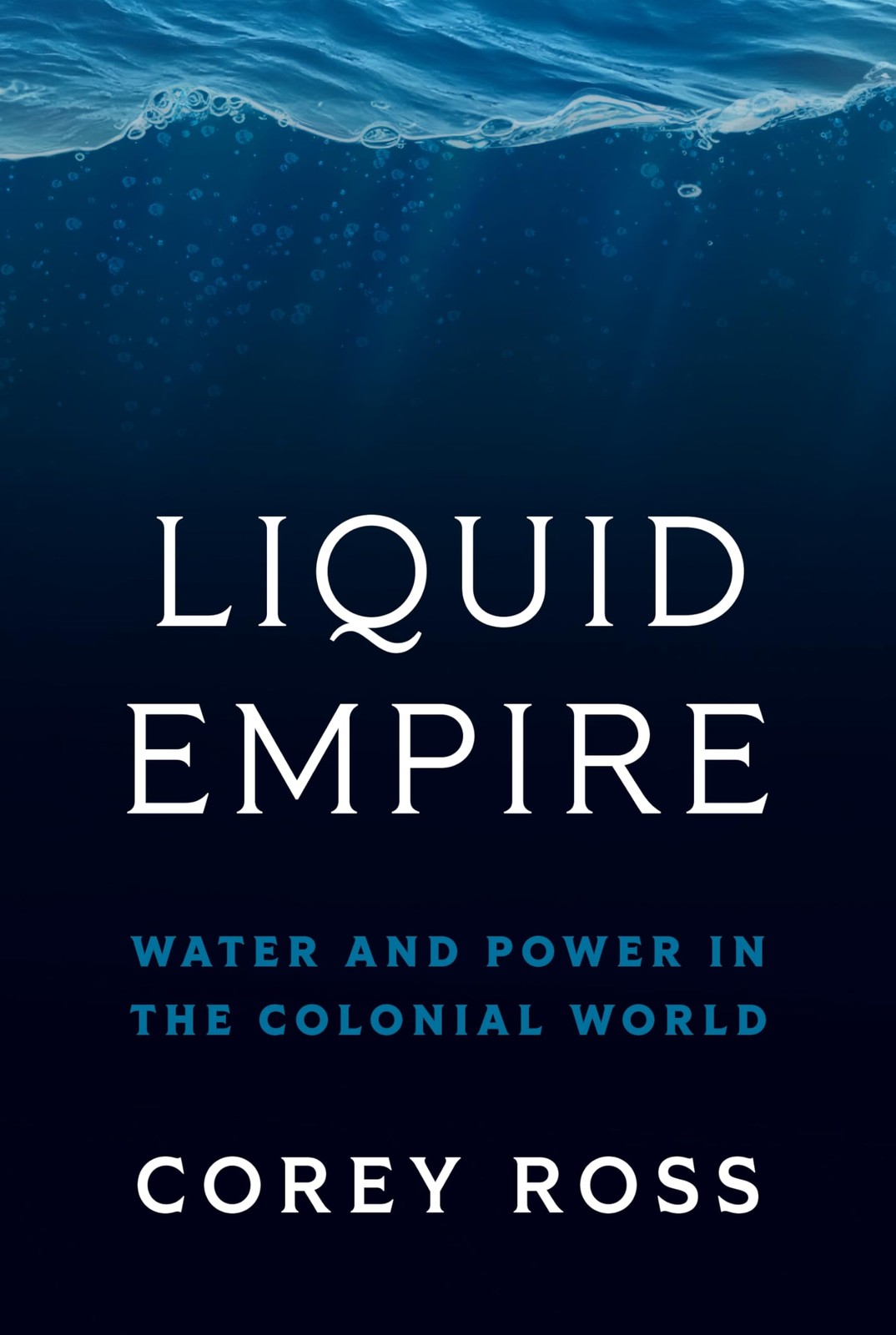 Liquid Empire: Water and Power in the Colonial World. Ross New** - Image 4