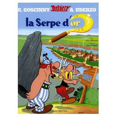 ASTERIX ET LA SERPE D'OR (FRENCH EDITION OF ASTERIX AND By Rene De NEW
