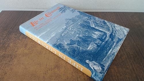 Life in Cornwall in the Early 19th Century: Extracts...