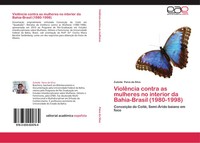 Zuleide Paiva Da Silva | ViolêNcia Contra As Mulheres No Interior Da...