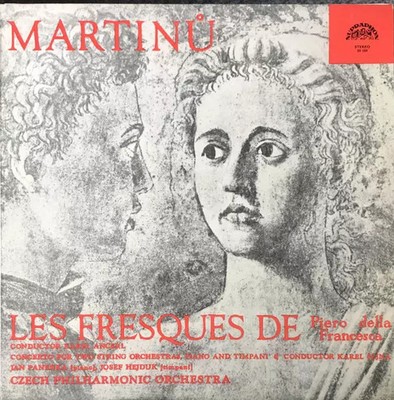 Les Fresques De Piero Della Francesca, The Czech Philharmonic Orchestra, Karel A