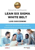 Luis Socconini | Lean Six Sigma White Belt. Manual De CertificacióN | Buch