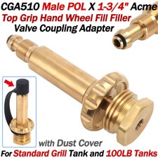 CGA510 Male POL X 1-3/4" Acme Top Grip Hand Wheel Filler Valve Coupling Adapter