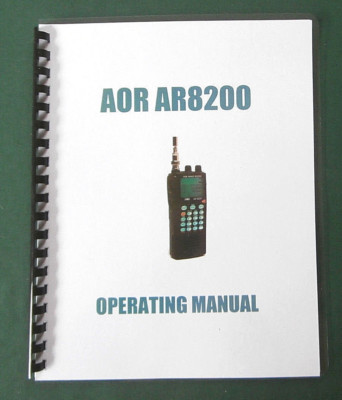 AOR AR8200 Operating Manual - Premium Card Stock Covers & 28lb Paper!