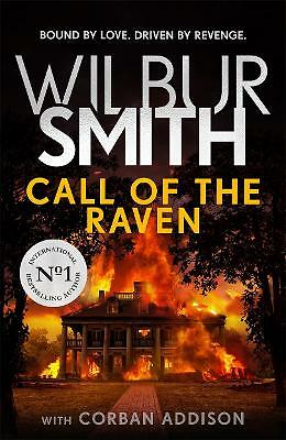 CALL OF THE RAVEN (Bound By Love, Driven By Regence) Wilber Smith and C. Addison