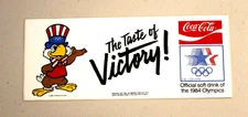 1984 COCA COLA THE TASTE OF VICTORY OFFICIAL SOFT DRINK OF THE 1984 OLYMPICS NOS