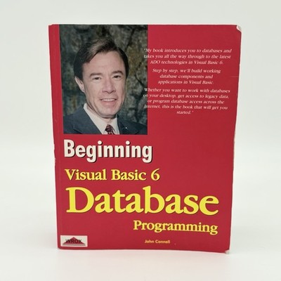 Beginning Visual Basic 6 Database Programming By John Connell.  Computer Tech