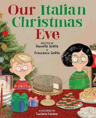 Danielle Sedita Francesco Sedita Our Italian Christmas Eve (Gebundene Ausgabe)
