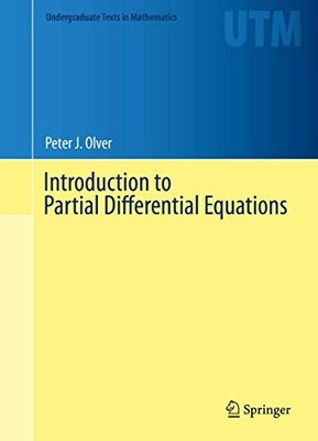 Introduction to Partial Differential Equations (Undergraduate Texts in Mathe...