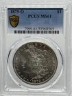 1879-O Morgan PCGS MS-61 White Silver Dollar Coin New Orleans Mint (Undergraded)
