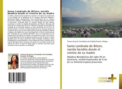 Santa Landrada de Bilzen, nacida bendita desde el vientre de su madre Teresa de 